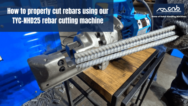 How to properly cut rebars using our TYC-NHD25 rebar cutting machine